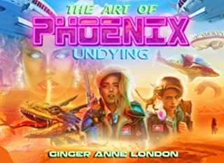  Phoenix undying: the art of phoenix undying