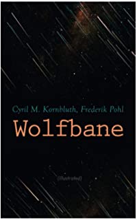  Wolfbane (illustrated): dystopian novel