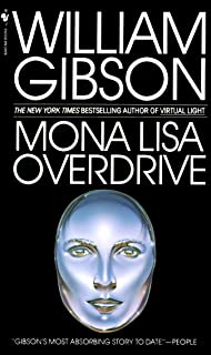  Mona lisa overdrive: a novel (sprawl trilogy book 3) (english edition)