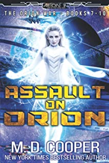  Assault on orion - the orion war books 7-10