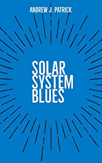 Solar system blues (english edition)