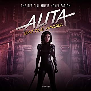  Alita: battle angel: the official movie novelization