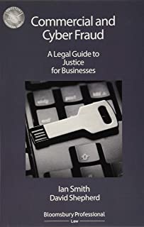  Commercial and cyber fraud: a legal guide to justice for businesses (directors